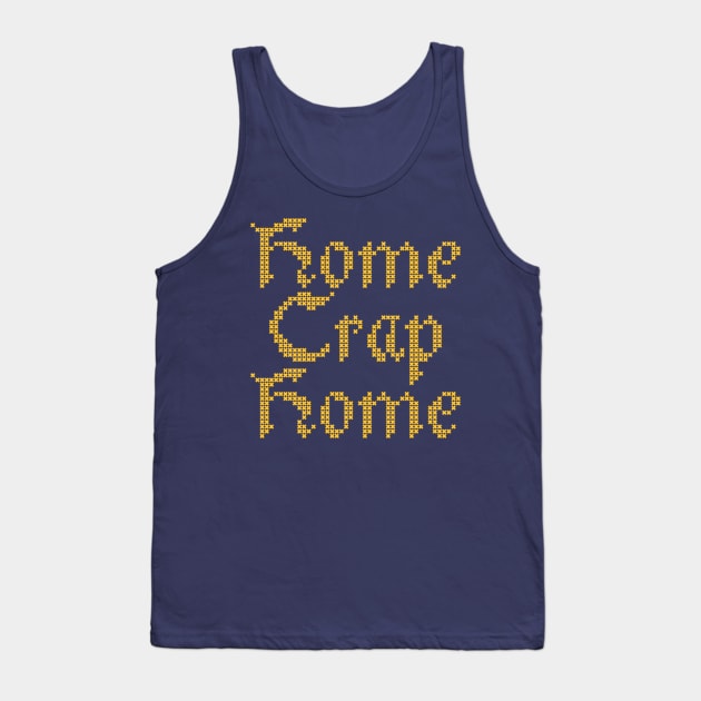 Home Crap Home from the MONEY PIT Tank Top by hauntedjack